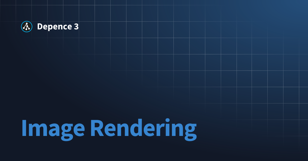 Image Rendering | Depence 3